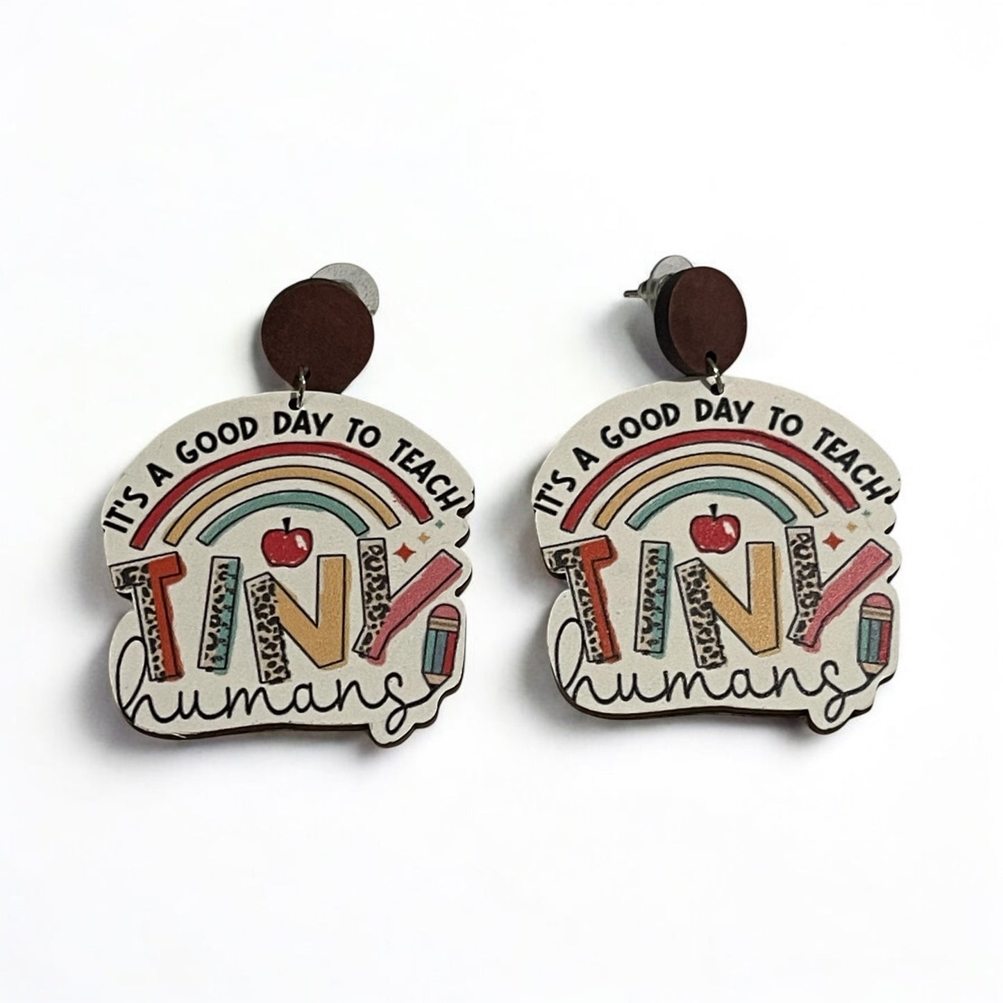Teaching Tiny Humans Statement Earrings